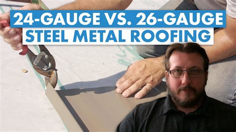 24 vs 26 metal roof gauge